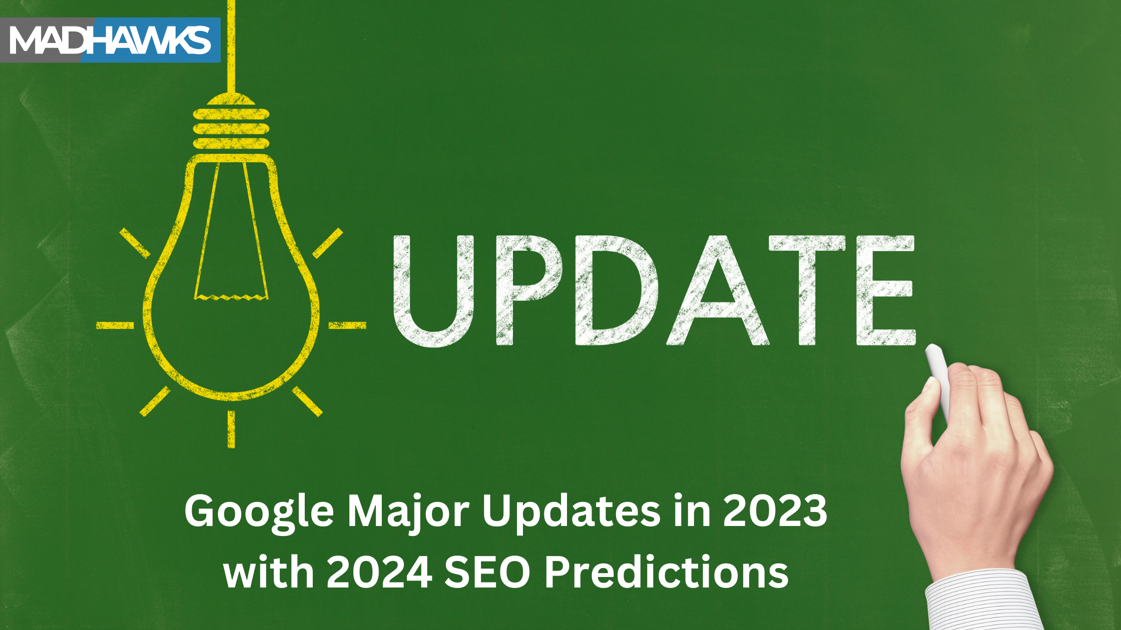 Google Major Updates in 2023 with 2024 SEO Predictions